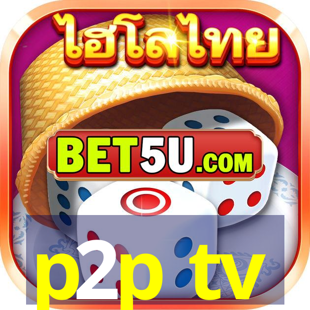 p2p tv